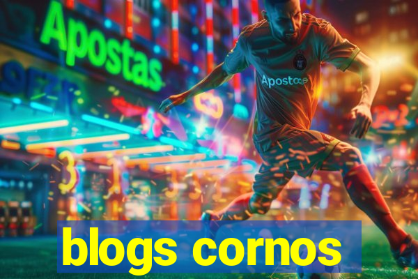 blogs cornos